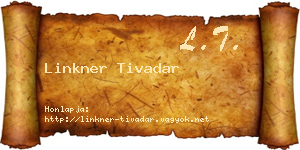 Linkner Tivadar névjegykártya